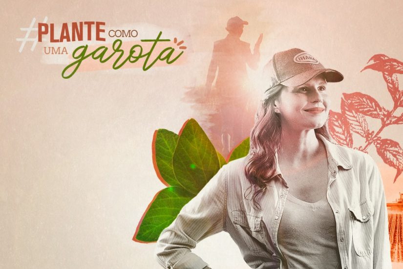 Campanha inspiradora traz a presença feminina na agricultura em homenagem ao Dia das Mulheres